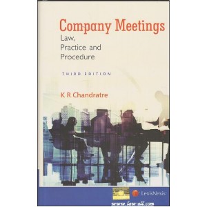 LexisNexis's Company Meetings - Law, Practice and Procedure [HB] by K. R. Chandratre